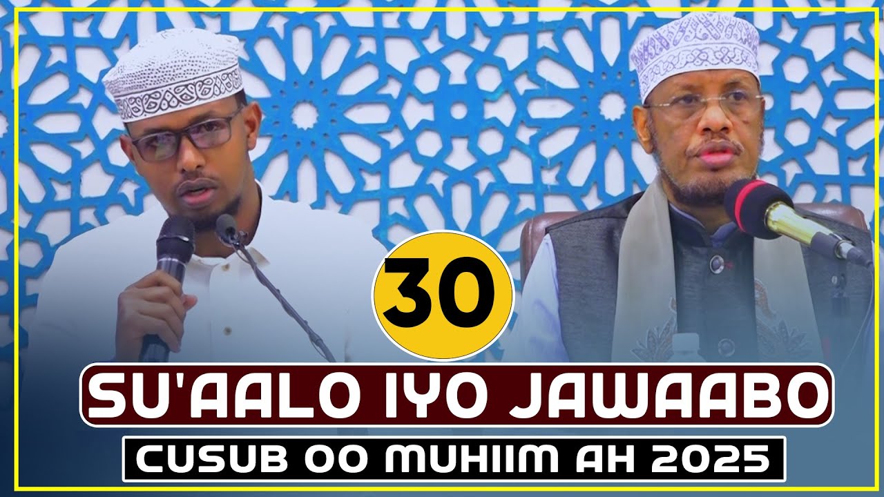 SU'AALO IYO JAWAABO CUSUB | XALQADII 30 AAD || Sh Maxamed Cabdi Umal