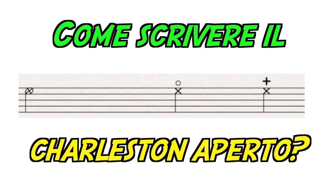 Come si scrive il charleston aperto? (open Hi Hat)