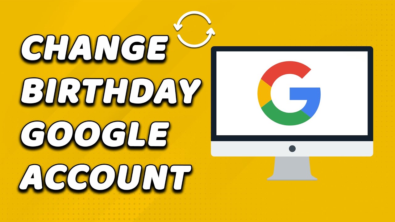 How To Change Birthday On Google Account (EASY!)