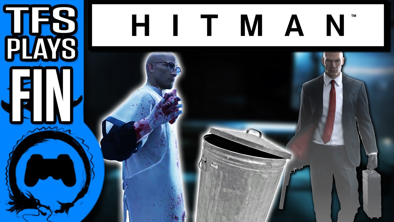 HITMAN | FINALE | TFS Plays