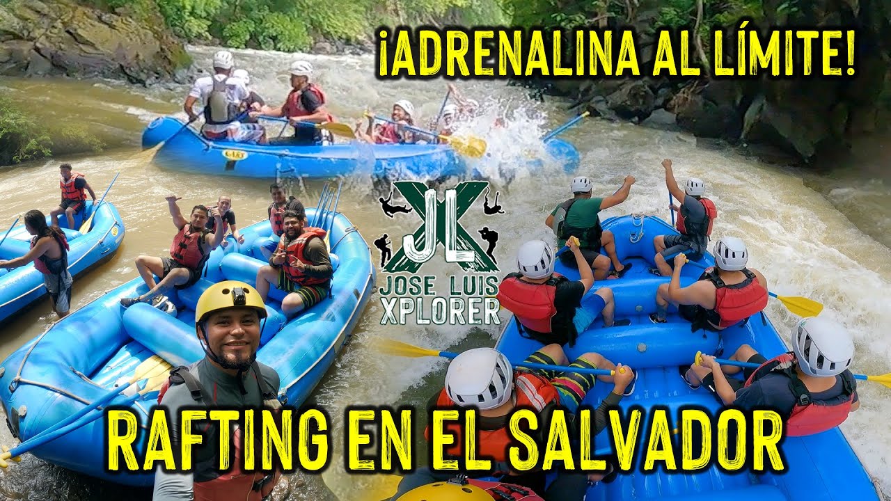 RAFTING en EL SALVADOR / Rafting en Apuzunga / Jose Luis Xplorer