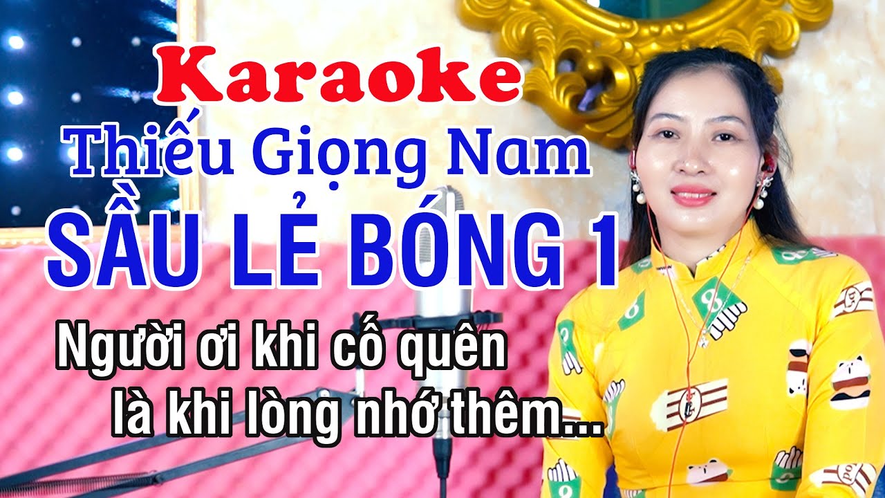 Sầu Lẻ Bóng 1 ✔ Karaoke Thiếu Giọng Nam ► Song Ca Với Ngọc Lan ❖ Thiết TV