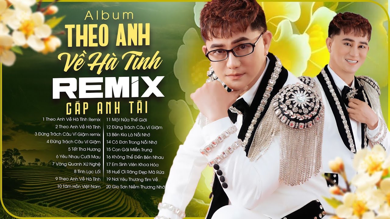 Album Theo Anh Về Hà Tĩnh Remix | Nhạc Xứ Nghệ Remix Cực Cuốn 2025