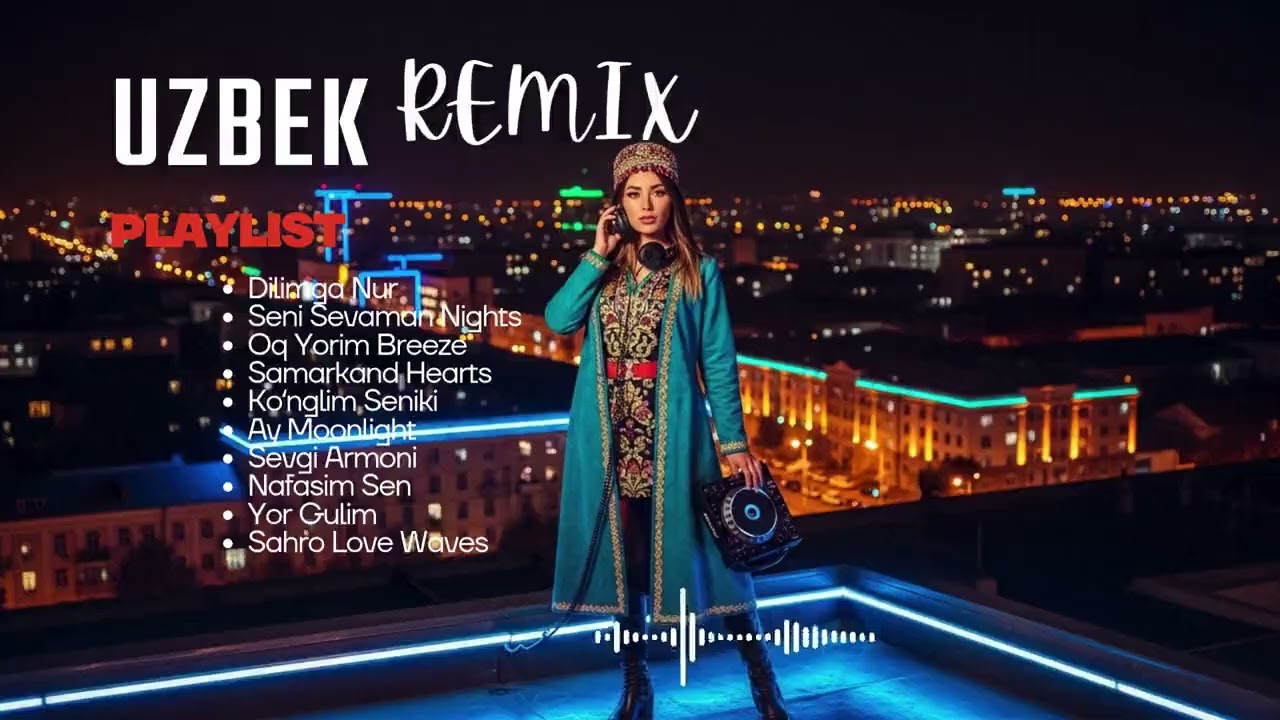 Uzbek DJ Club Remix 2026 Nonstop Party Music