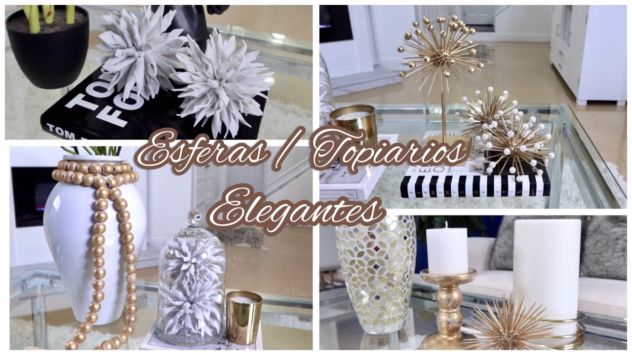 DIY ESFERAS DECORATIVAS ELEGANTES // 5 ESTILOS PARA DECORAR LAS MESAS DE TU SALA #centrosdemesa