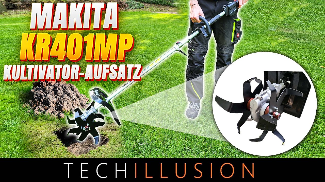 🔥DER MAKITA Kultivator-Aufsatz KR401MP😨🤨 Grubberaufsatz- KR400MP & KR401MP Test