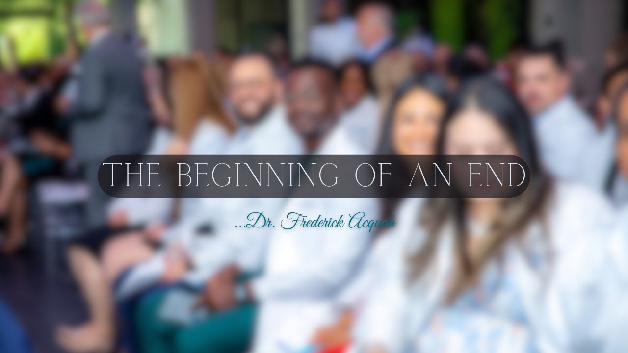So it happened | The Beginning of an End | Match Day through Residency Graduation | Dr. Acquah