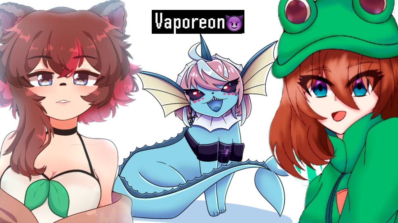 Sirivt esta obsesionadas con vaporeon
