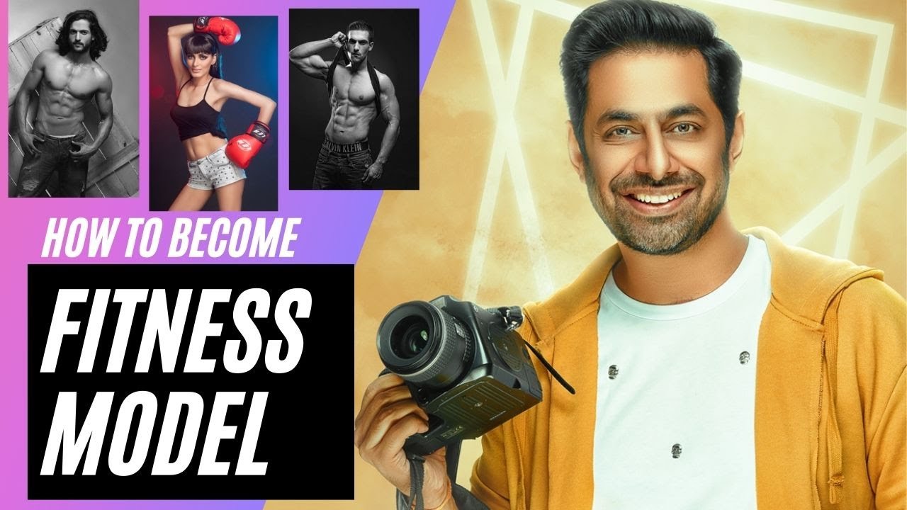 How To Become A Fitness Model in India | Career & Requirements