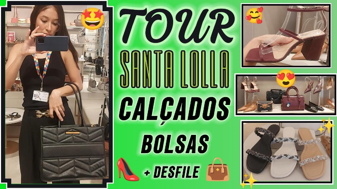 💃🏻✨ MODA EM AÇÃO! Conheça as NOVIDADES de Calçados e Bolsas (Com Desfile!) - TOUR SANTA LOLLA 👠👜🛍️
