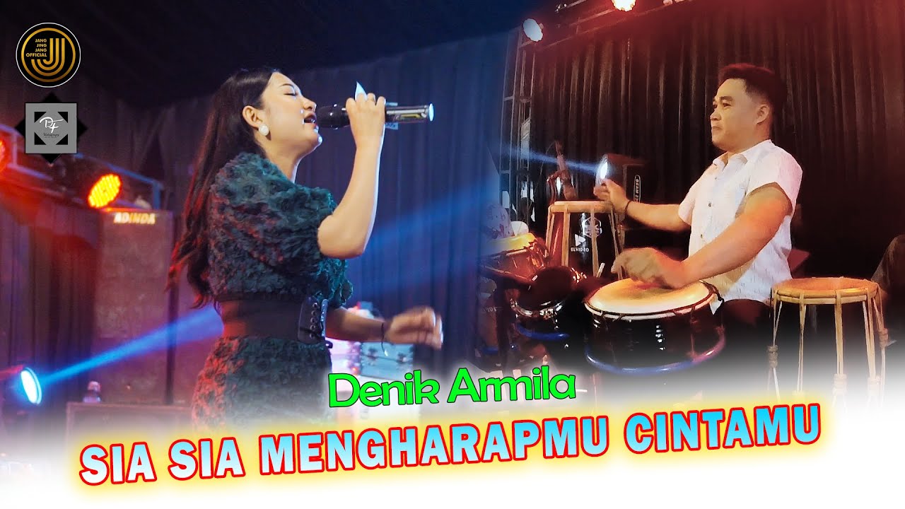 Denik Armila ft Sunan Kendang Ft ADINDA Sound Sistem )