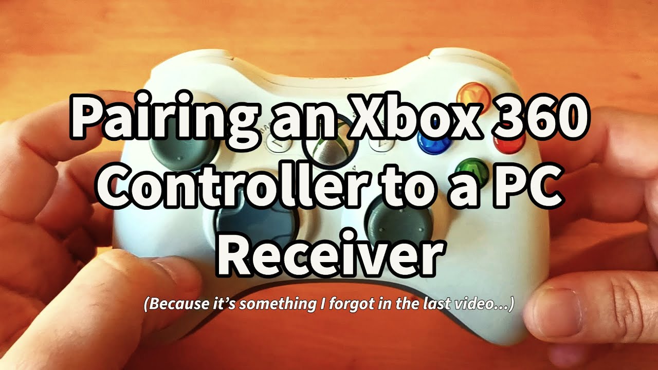 Pairing an Xbox 360 Controller to a PC Receiver