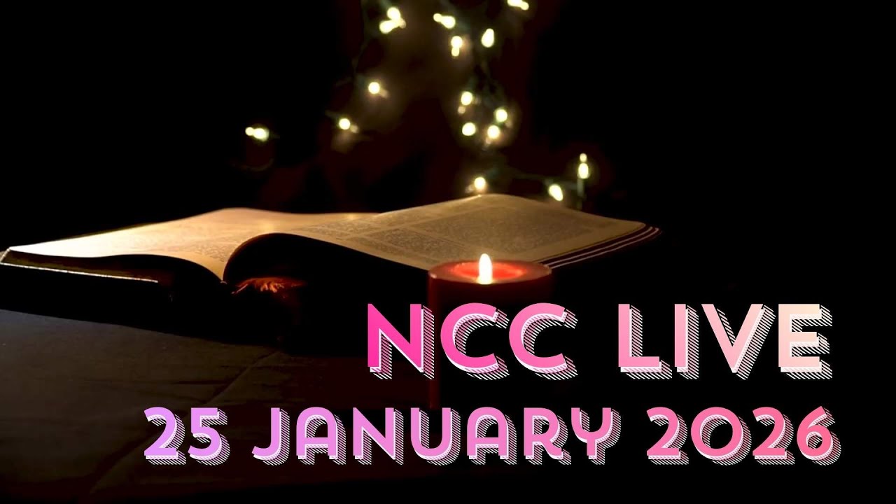 NCC Live : 25 January 2026 (คริสตจักรจีนนครปฐม)