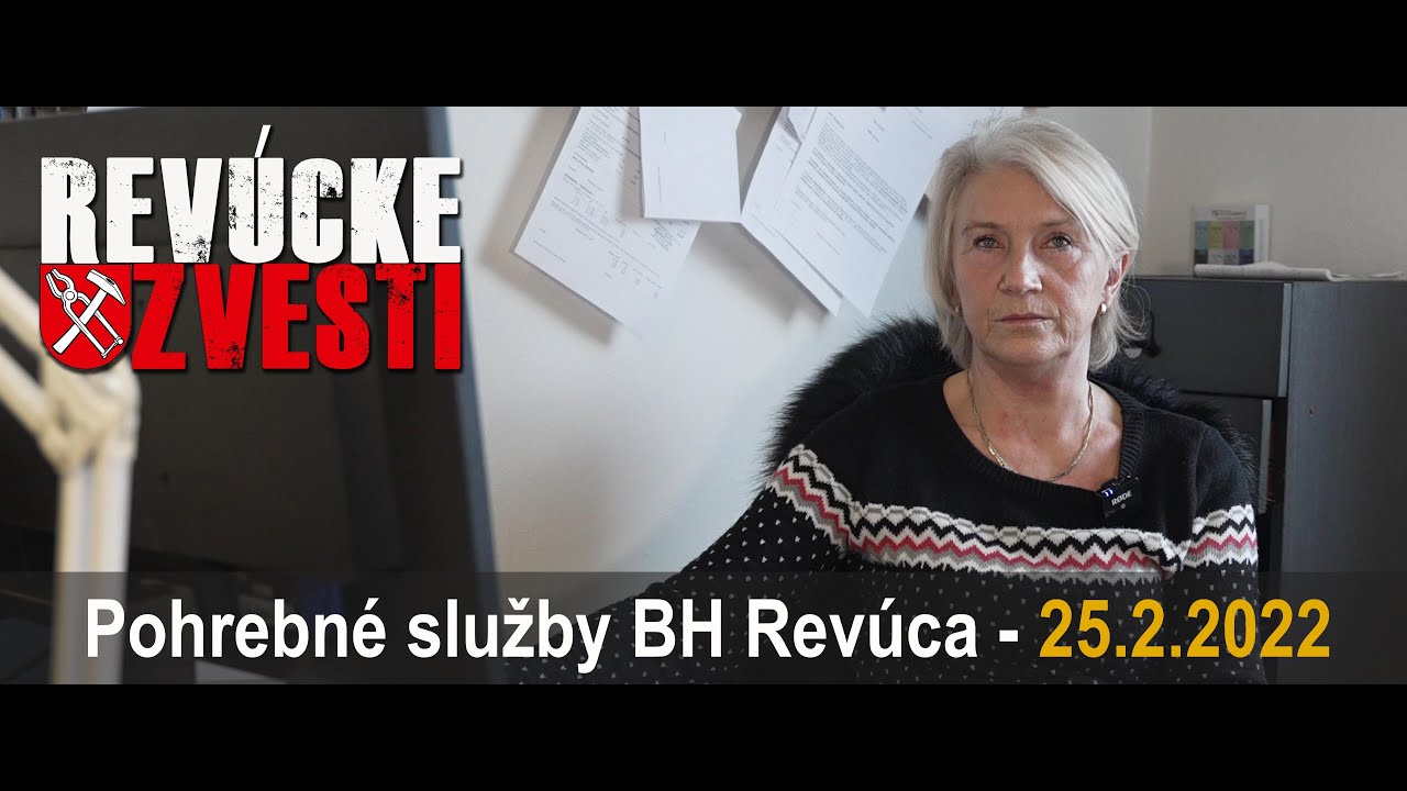 Revúcke zvesti - Pohrebné služby BH Revúca - 25.2.2022
