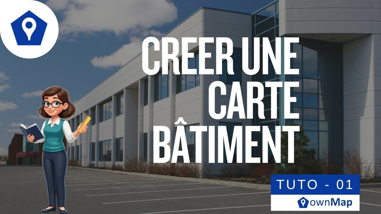 tutioriel : Créer la carte intéractive d'un bâtiment sur ownMap