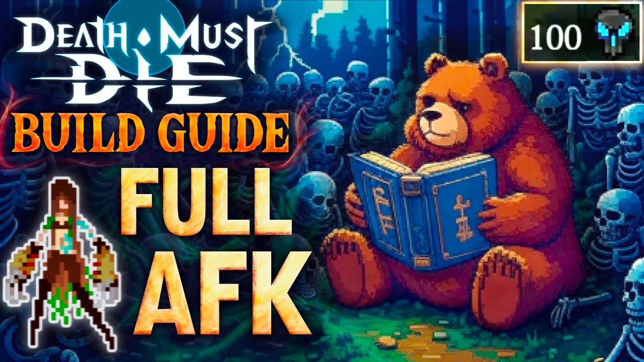 Bear Druid (Leaf) - Full AFK, 100 Darkness, LVL 1 | Death Must Die Build Guide