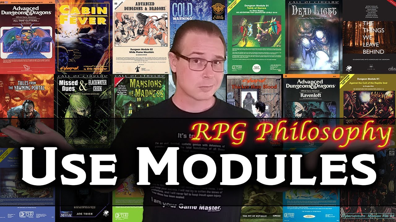 Why Game Masters Should Use Adventure Modules - RPG Philosophy