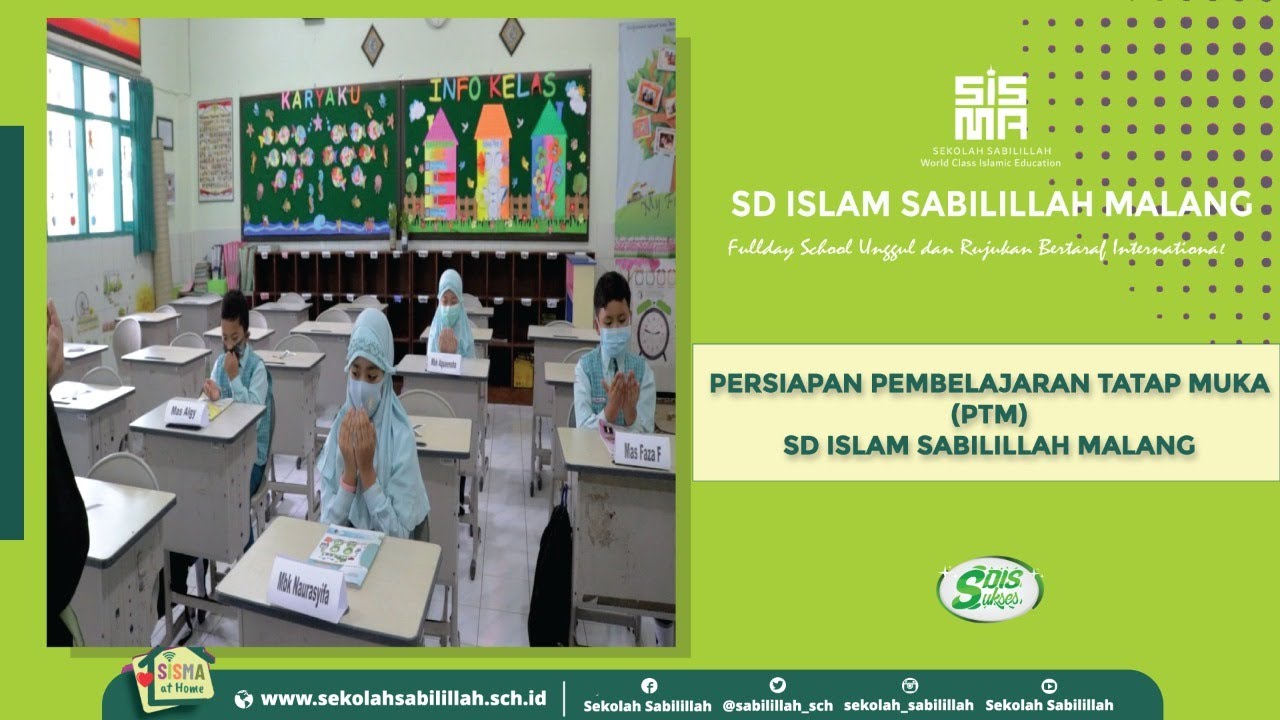 Persiapan Pembelajaran Tatap Muka Terbatas (PTMT) - SD Islam Sabilillah Malang