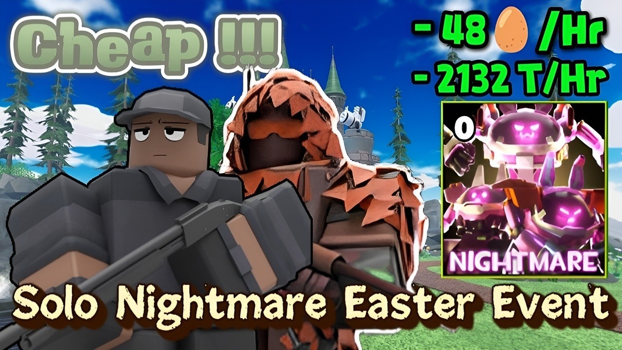 TDX Cheapest Solo Easter Eggs Grinding Strat For Beginners (48 eggs/HR)