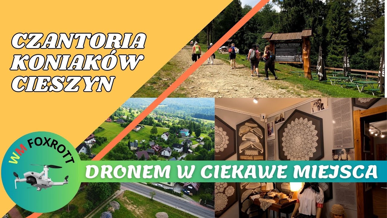 Beskid Śląski - to musisz zobaczyć, Czantoria, Koniaków, Cieszyn | WM Foxtrott, #beskidy, #beskid