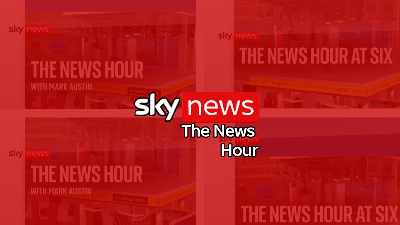 Sky News: The News Hour With Mark Austin (28th July 2021)