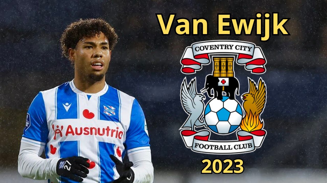 Milan Van Ewijk ● 2023 ● Welcome to Coventry ● Highlights; Defending, Goals, Skills & Assists