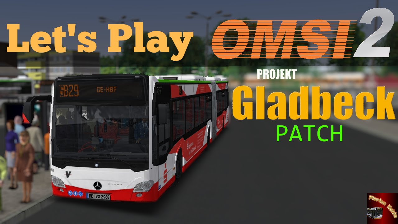 OMSI 2 [60 FPS] - GLADBECK PATCH SB29 Vorstellung - Let's Play Omsi 2 [#244]