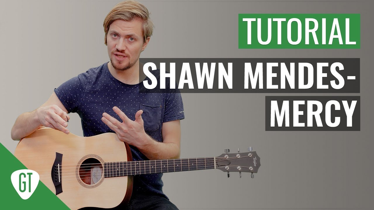 Shawn Mendes - Mercy | Gitarren Tutorial Deutsch