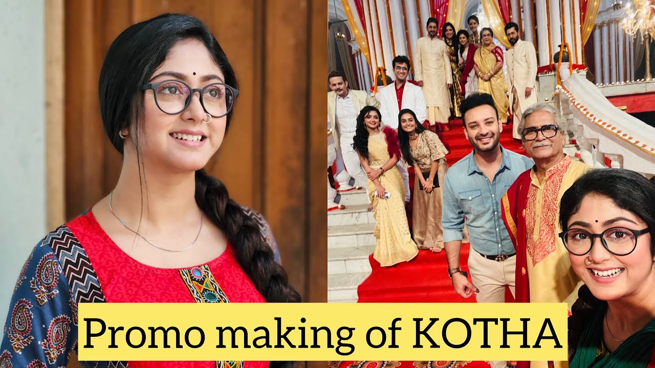 কথা আসছে ॥ BTS of KOTHA #susmitadey #promo #bts #making  #acting