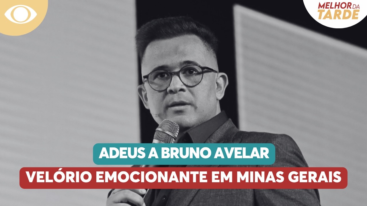 Vel&oacute;rio de Bruno Avelar re&uacute;ne familiares, amigos e f&atilde;s em MG | Melhor da Tarde