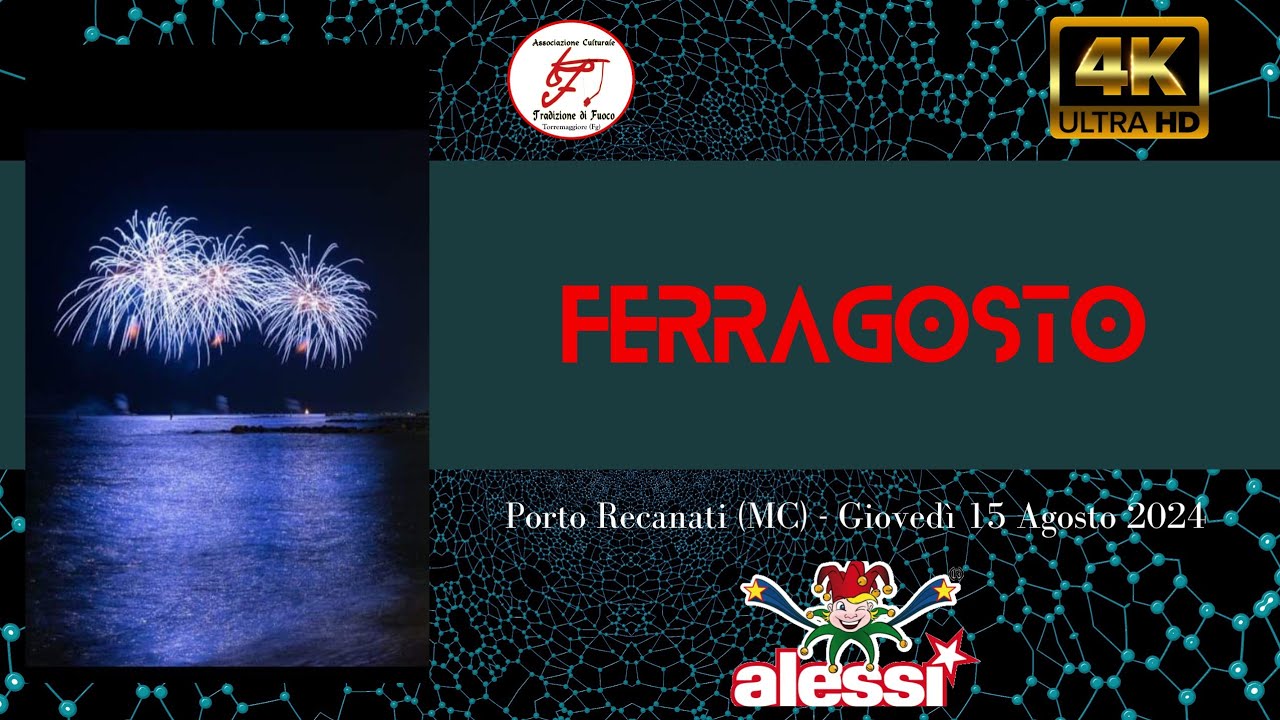 4K Ferragosto a Porto Recanati (MC) 2024 Alessi Fuochi Artificiali