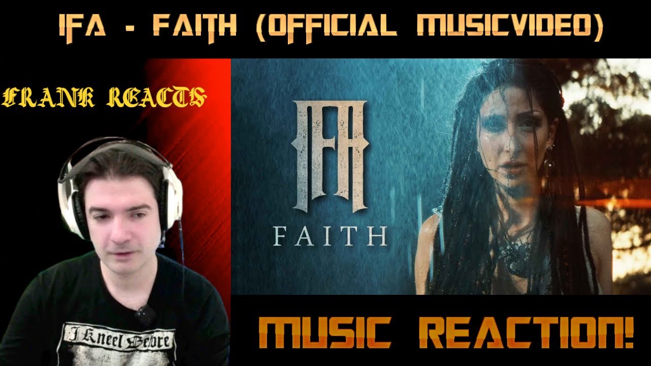ifa - Faith (Official Musicvideo) REACTION