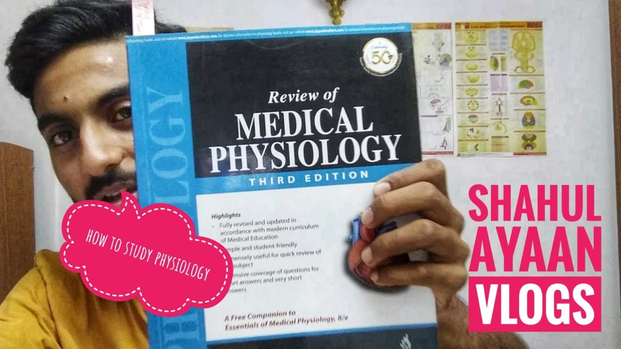 HOW TO STUDY PHYSIOLOGY//SHAHUL AYAAN VLOGS// THE PHYSIO VLOGGER