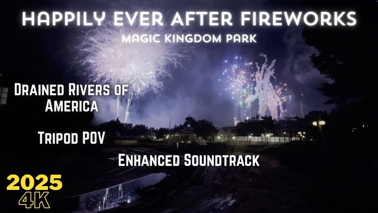 4K Happily Ever After Fireworks -Rivers of America- Enhanced Soundtrack -Magic Kingdom- August 2025