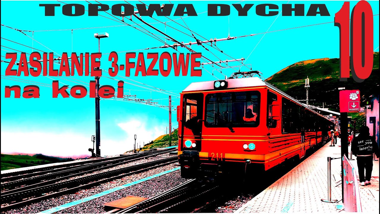 37# 👉 TOPOWA DYCHA 🔟 CIEKAWOSTEK O ZASILANIU 3-FAZOWYM NA KOLEI 👉