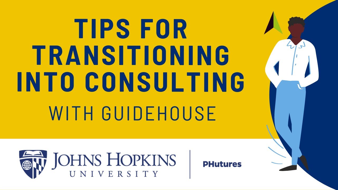 Tips for Transitioning into Consulting for the Life Sciences with Guidehouse