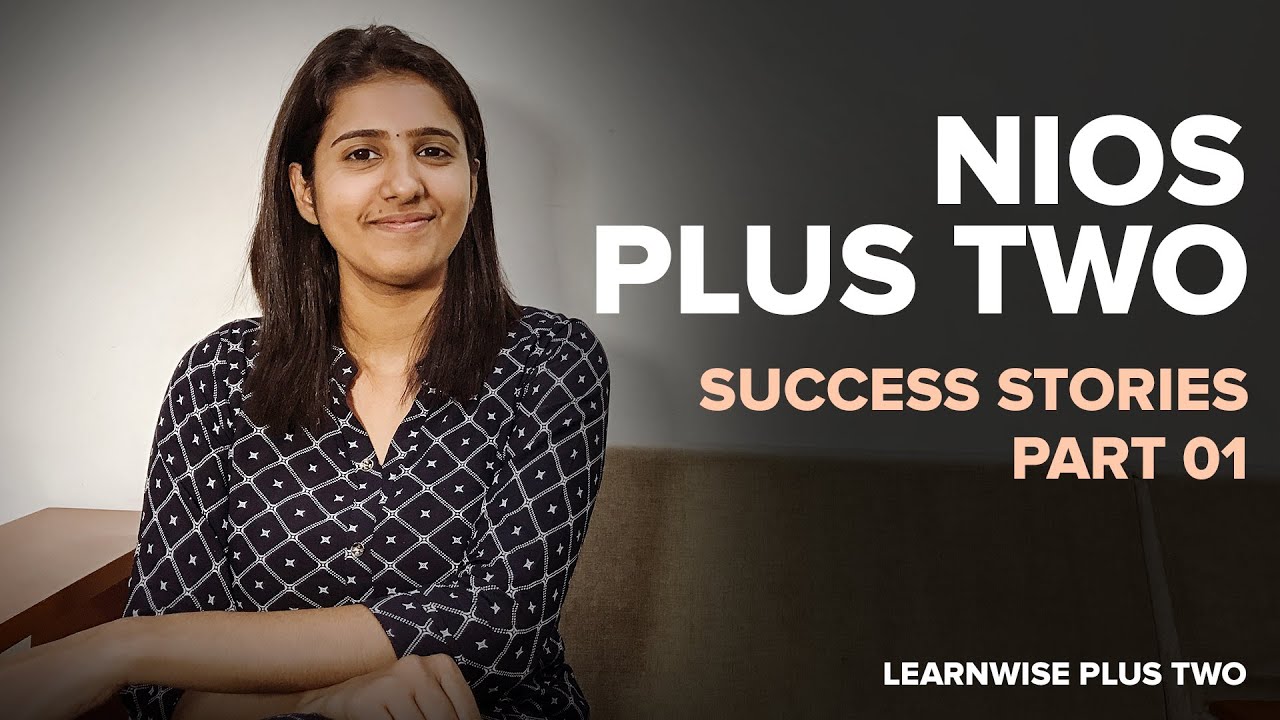 NIOS Plus Two | Success Stories Part 01 | Kerala's No.1 NIOS Coaching | Learnwise Plus Two