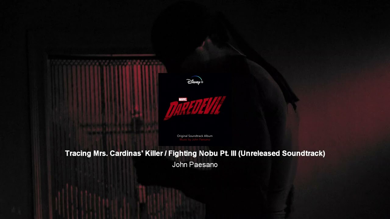 Marvel's Daredevil - Season 1 OST - 1.09 - 04: Tracing Mrs. Cardinas' Killer / Fighting Nobu Pt. III