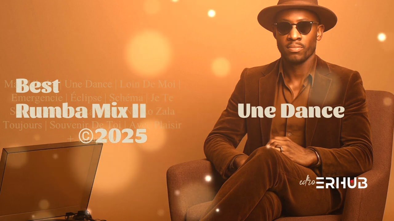 Une Dance | The Rhythm of Two Hearts | Le Rythme de Deux C&oelig;urs | Best Rumba Mix 2025