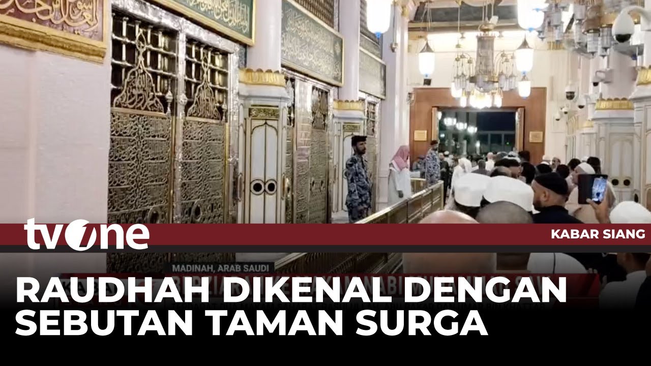 Berziarah ke Makam Nabi Muhammad SAW di Madinah | Kabar Siang tvOne