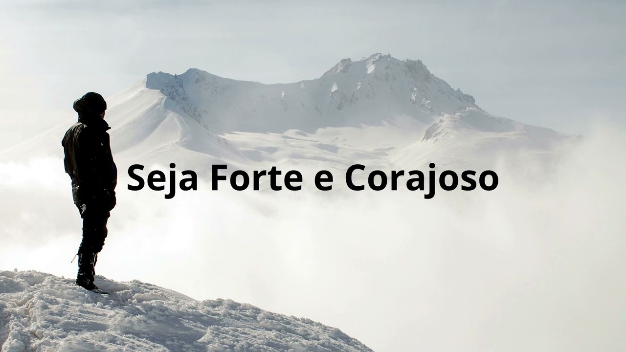 Banda  Ágape Vol 19 2026   05 Seja Forte e Corajoso