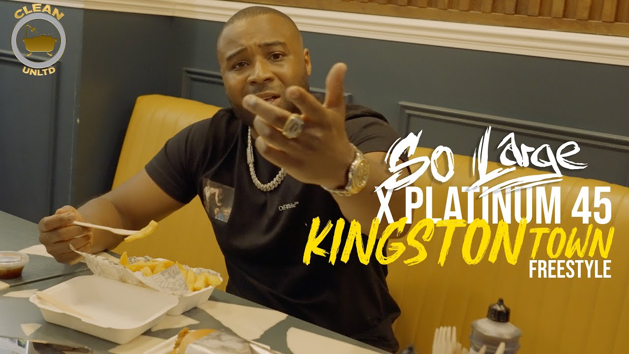 So Large x Platinum 45 - Kingston Town Freestyle