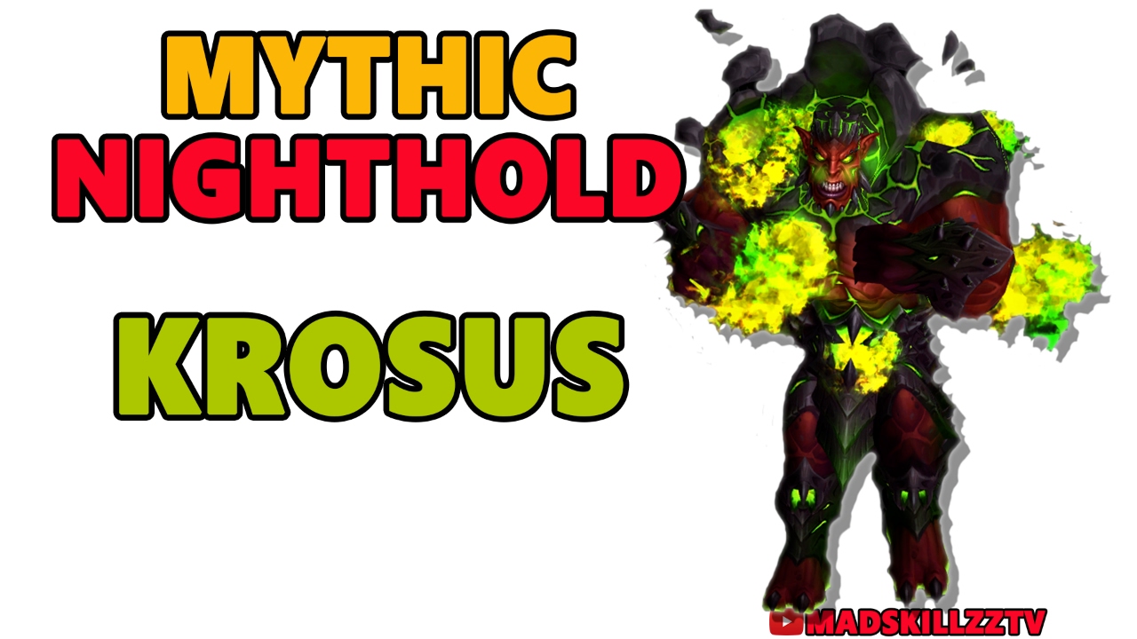 MYTHIC NIGHTHOLD: KROSUS - Resto Druid PoV