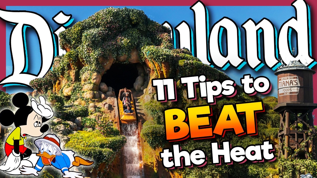 Top 11 BEST Tips to BEAT THE HEAT at Disneyland in Summer 2025