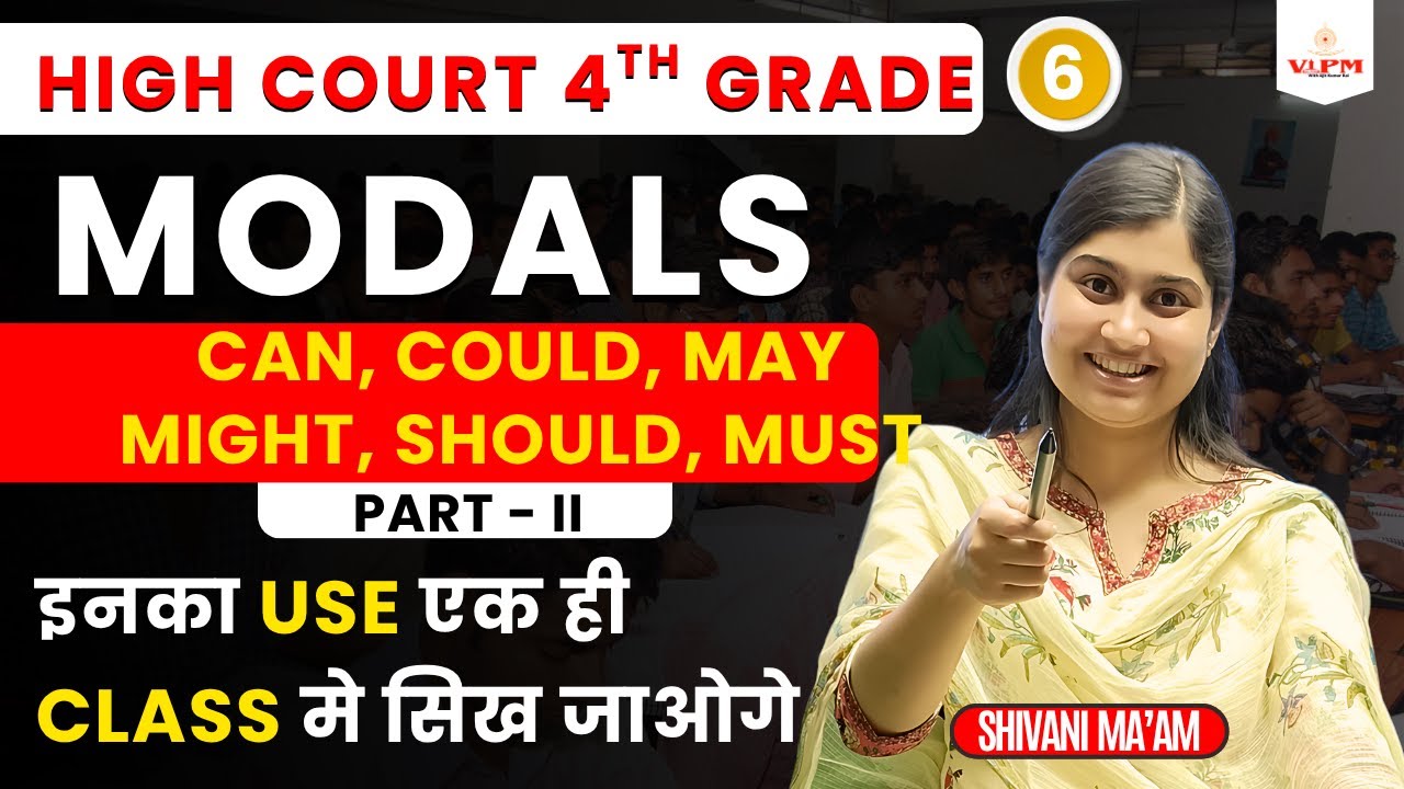 One Class में Master Modals (Can, Could, May, Might, Should, Must) | Shivani Ma’am