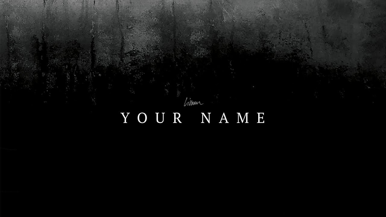 Lissom - Your Name (Official Audio)