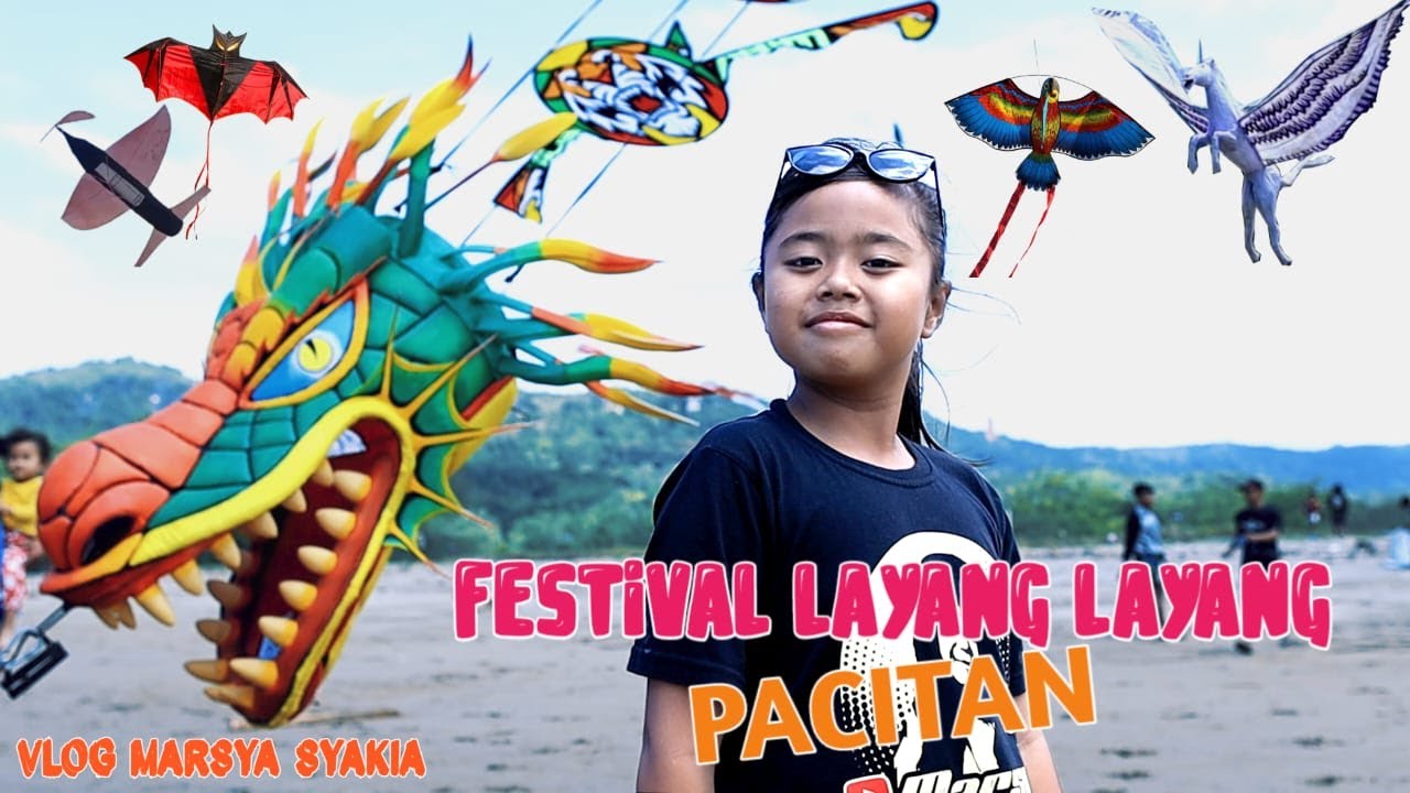 ADA LAYANGAN  NAGA DI TELENG RIA PACITAN  | VLOG MARSYA