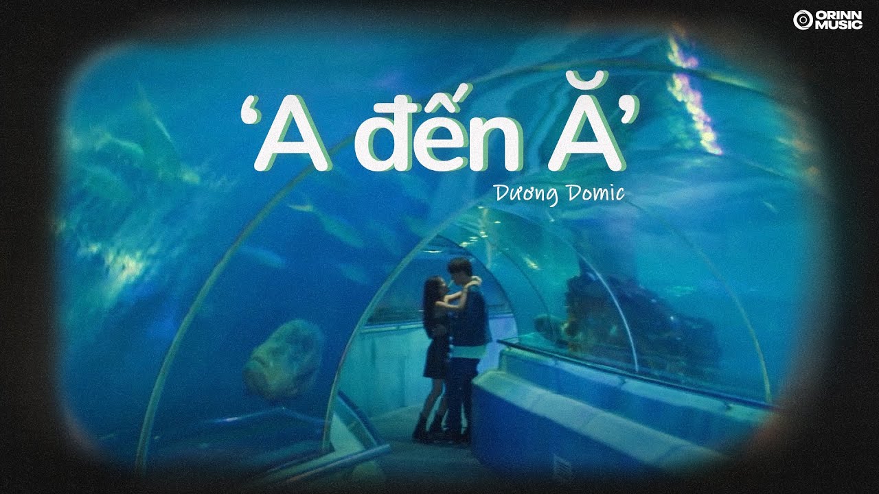 [1 HOUR] A Đến Ă... Anh muốn xếp lại bảng chữ cái - Dương Domic | LYRICS VIDEO