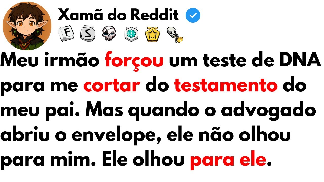 [HISTÓRIA COMPLETA] Meu irmão forçou um teste de DNA para me cortar do testamento do meu pai. Mas...