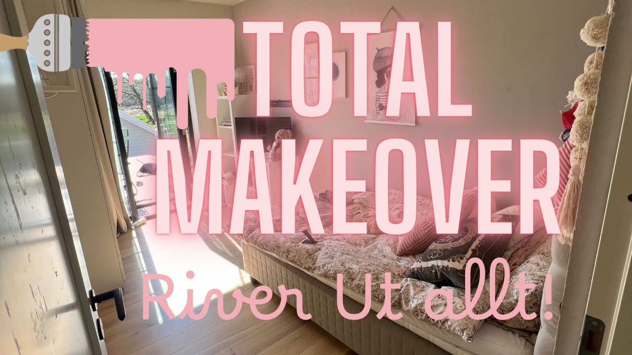 Total room MAKEOVER inne hos Chloe, vi river ut allt - VLOGG
